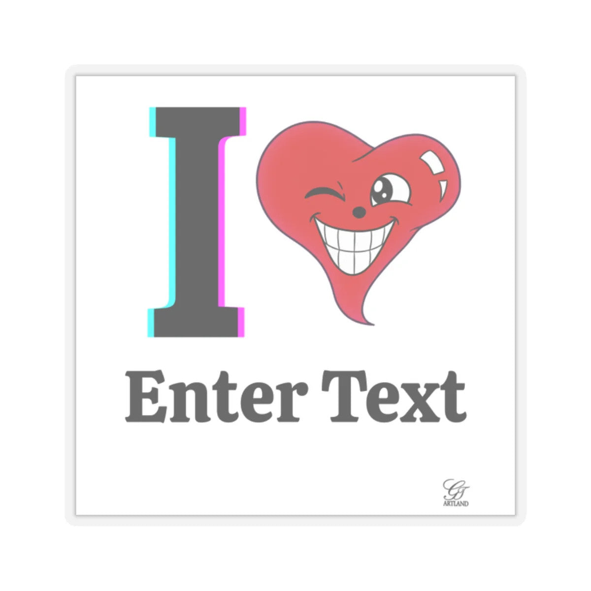 I ️ "Text" Kiss-Cut Stickers by GT Artland