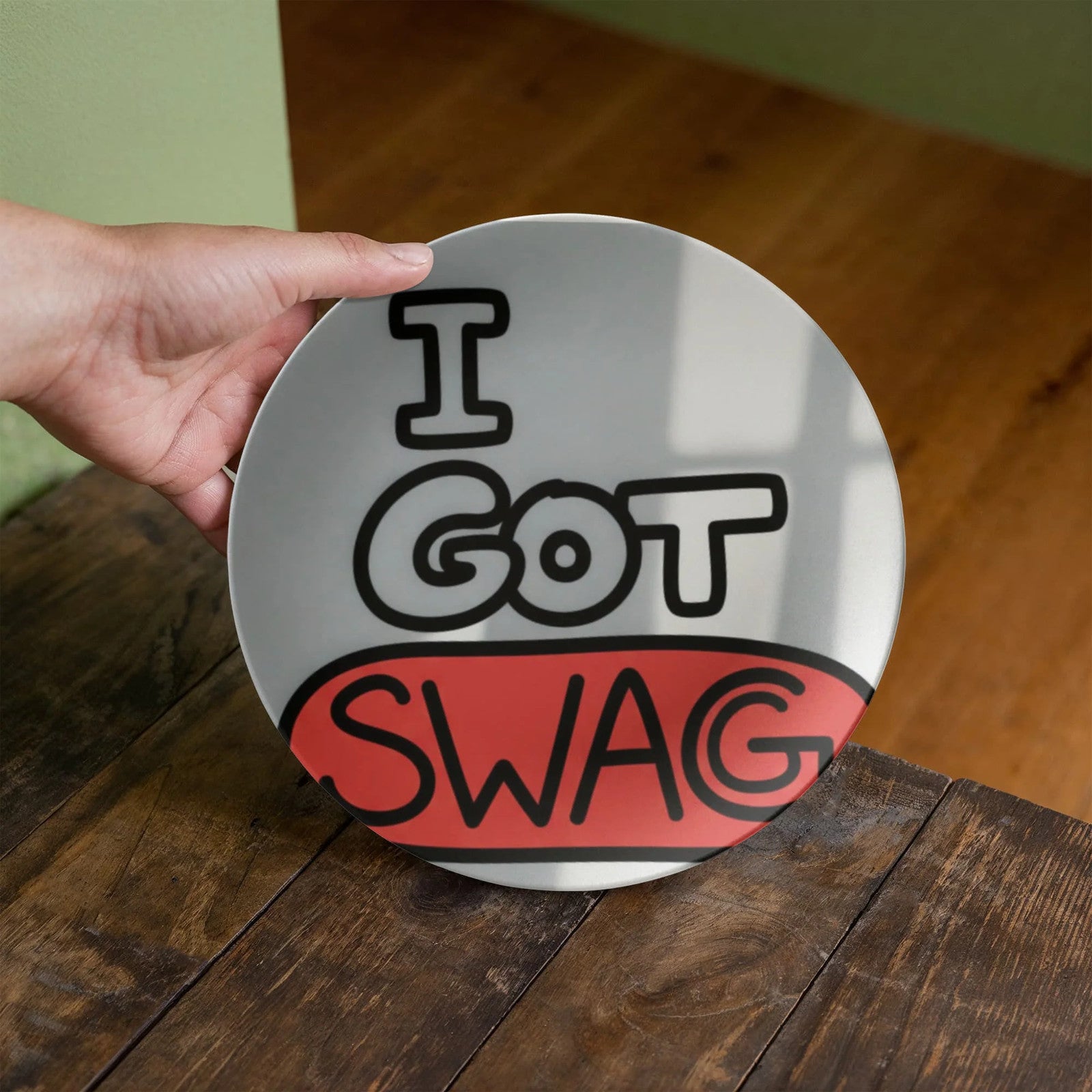 I Got Swag Classic 10” Plate by GT Artland