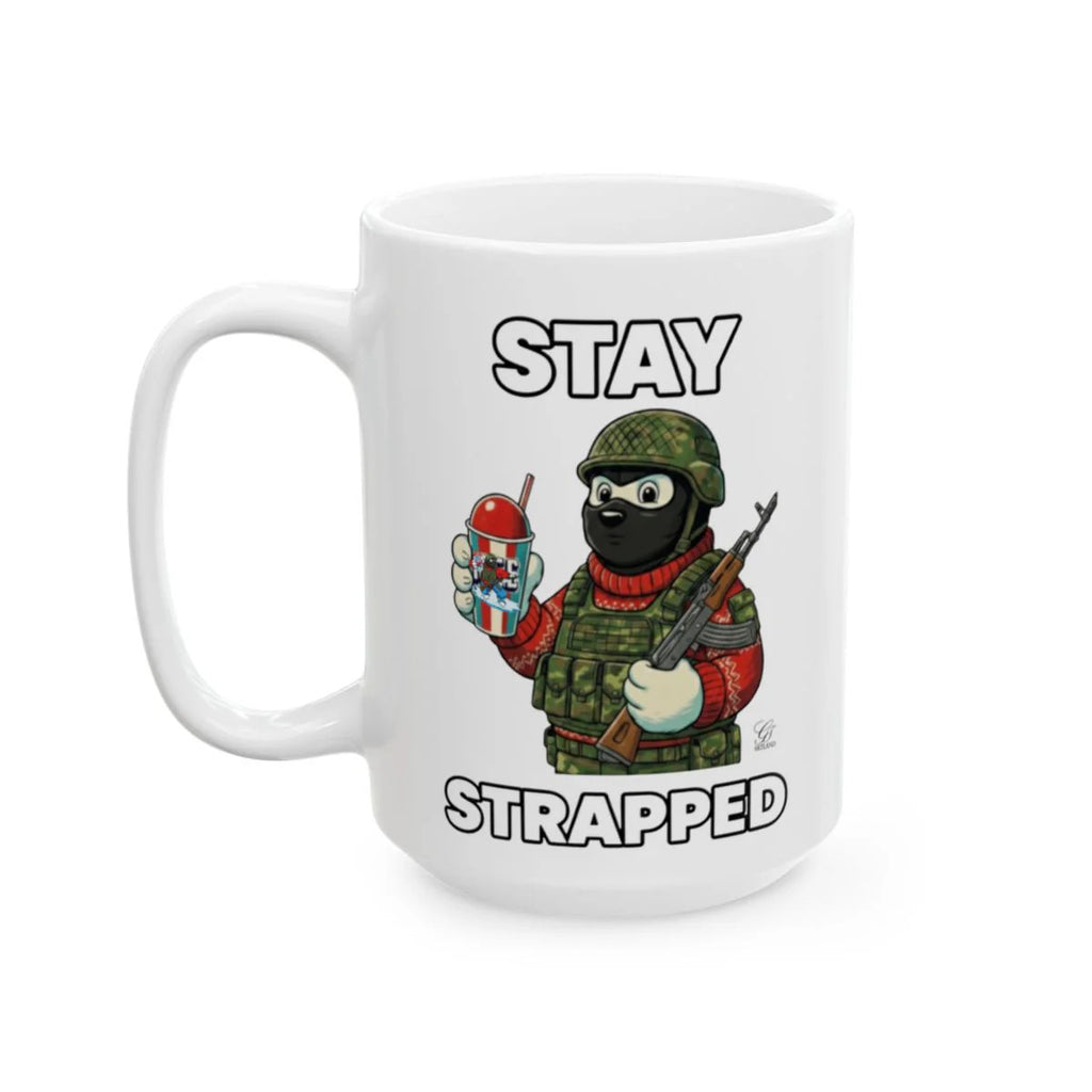 STAY STRAPPED Ceramic Mug, (11oz, 15oz) by GT Artland