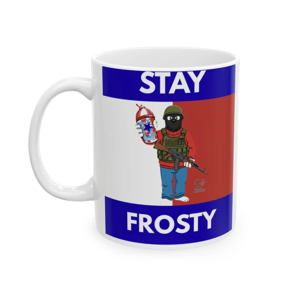 STAY FROSTY Ceramic Mug, (11oz, 15oz) by GT Artland