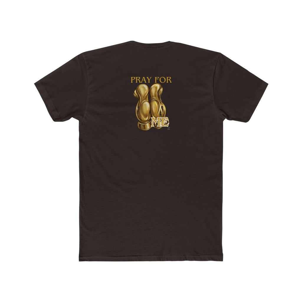 Pray For Me Tee