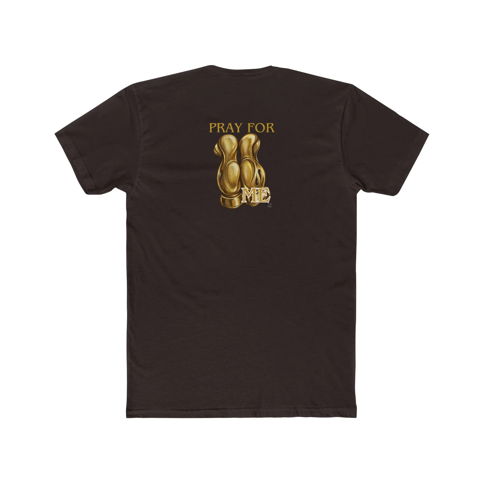 Pray For Me Tee