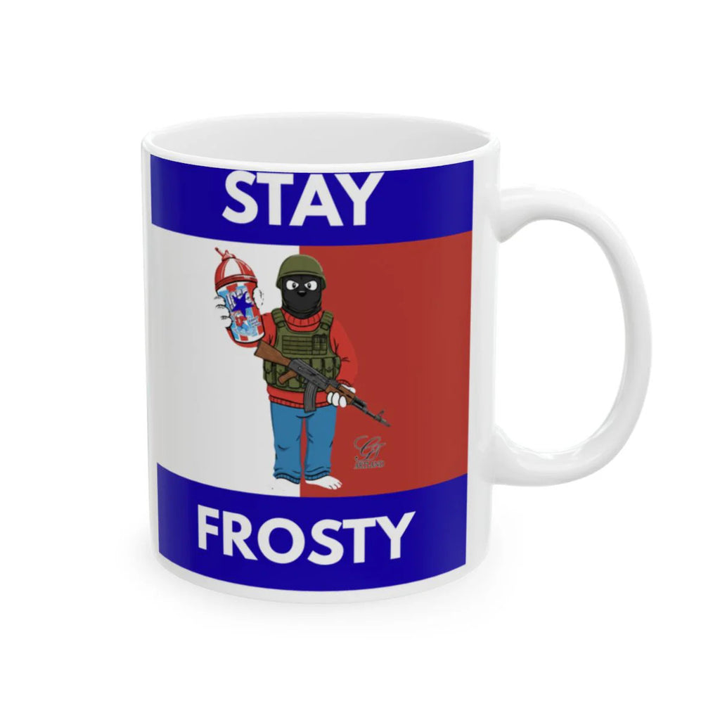 STAY FROSTY Ceramic Mug, (11oz, 15oz) by GT Artland