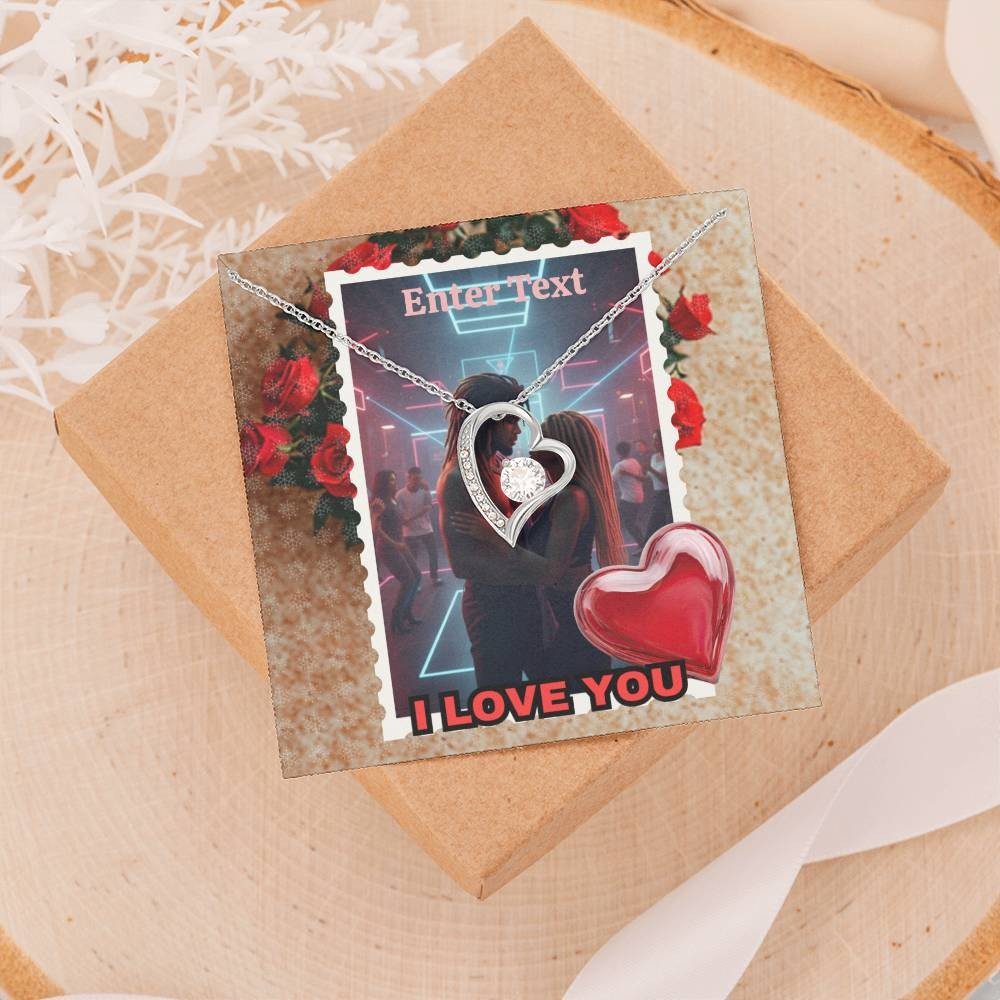 Forever Love Necklace with On Demand Custom Personalized Message Card