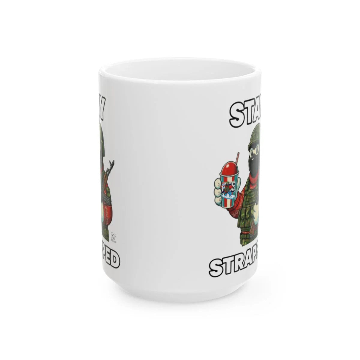 STAY STRAPPED Ceramic Mug, (11oz, 15oz) by GT Artland
