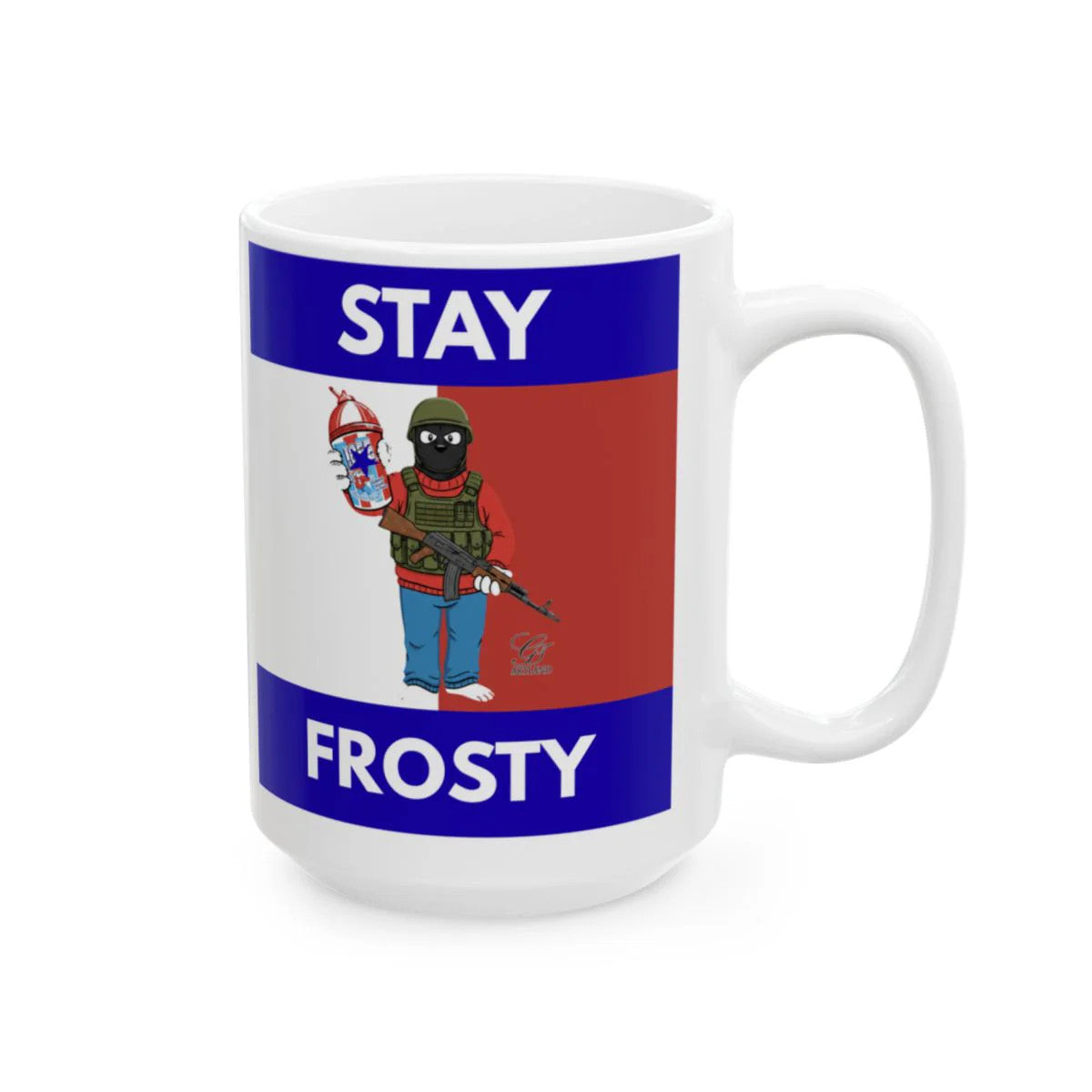 STAY FROSTY Ceramic Mug, (11oz, 15oz) by GT Artland