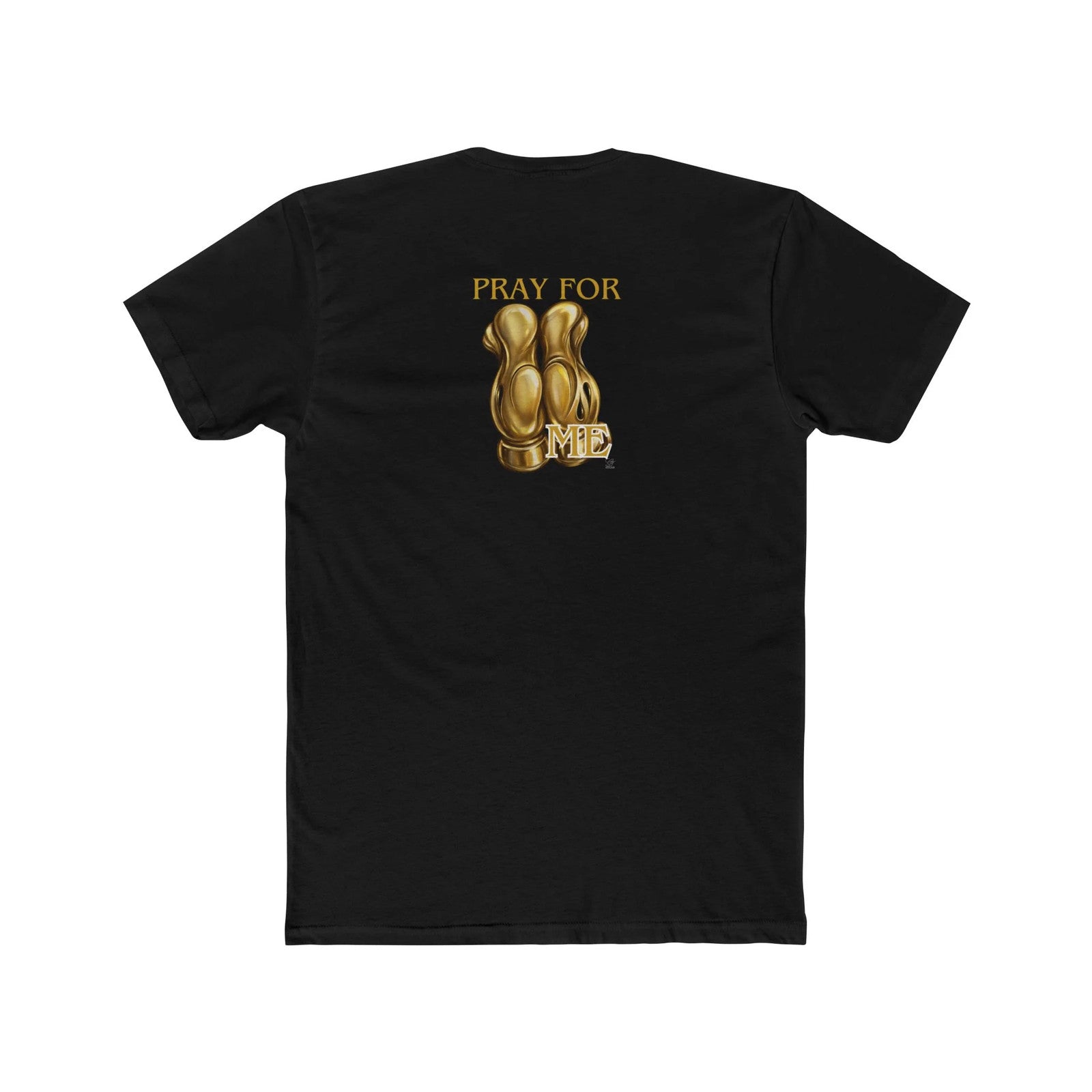 Pray For Me Tee