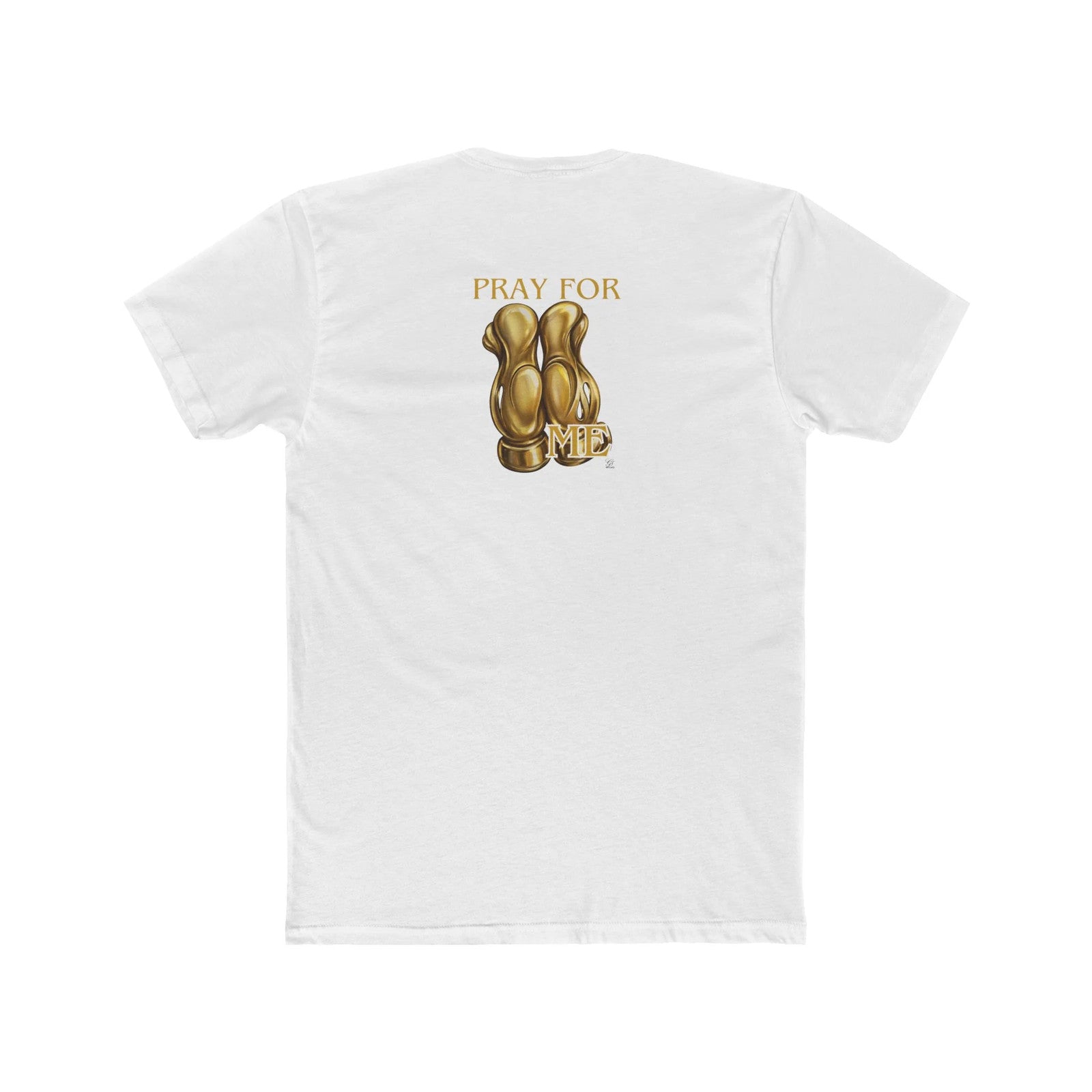 Pray For Me Tee