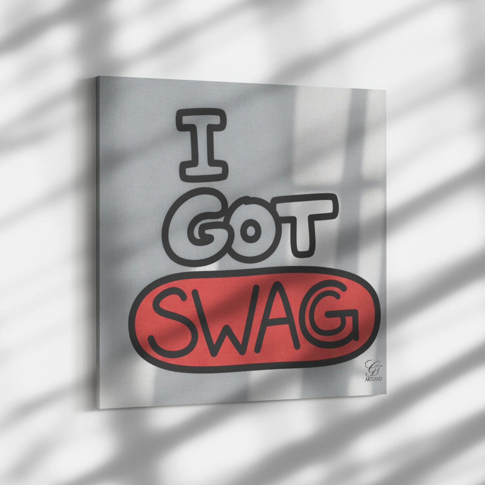 I Got Swag Classic Square Canvas Wrap by GT Artland