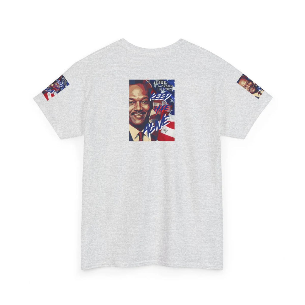 "KEEP HOPE ALIVE" Jesse Jackson USA Tribute Designer Deluxe Unisex Heavy Cotton
