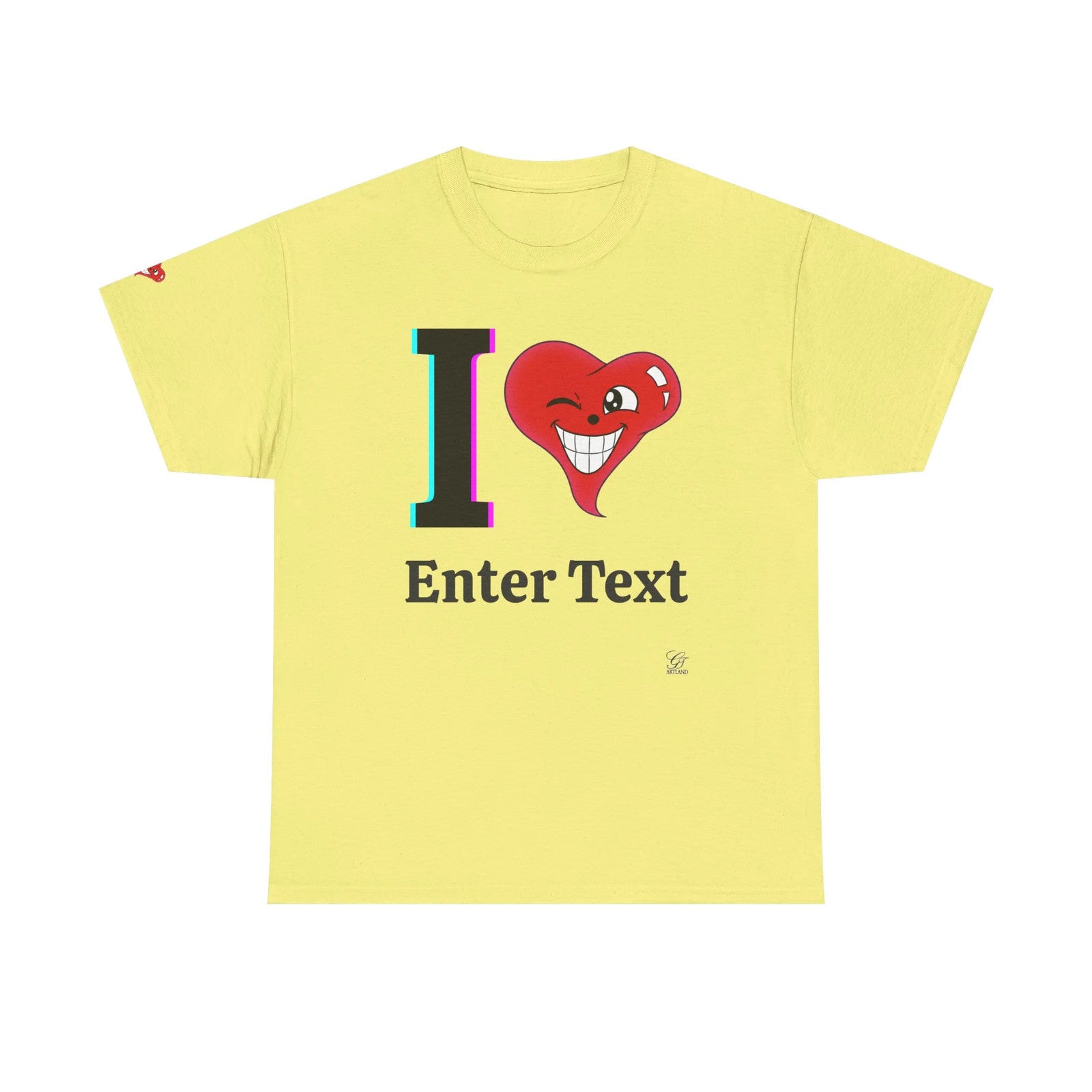 I ️ "Any Text" T shirt customizable lettering personalized by GT artland