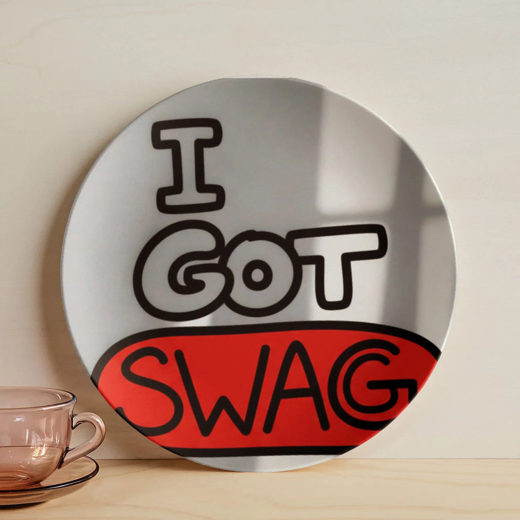 I Got Swag Classic 10” Plate by GT Artland