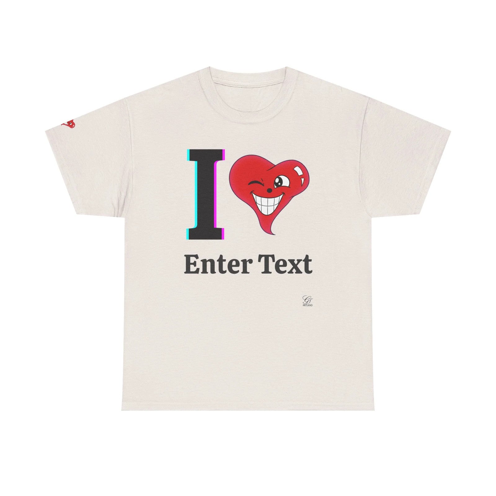 I ️ "Any Text" T shirt customizable lettering personalized by GT artland