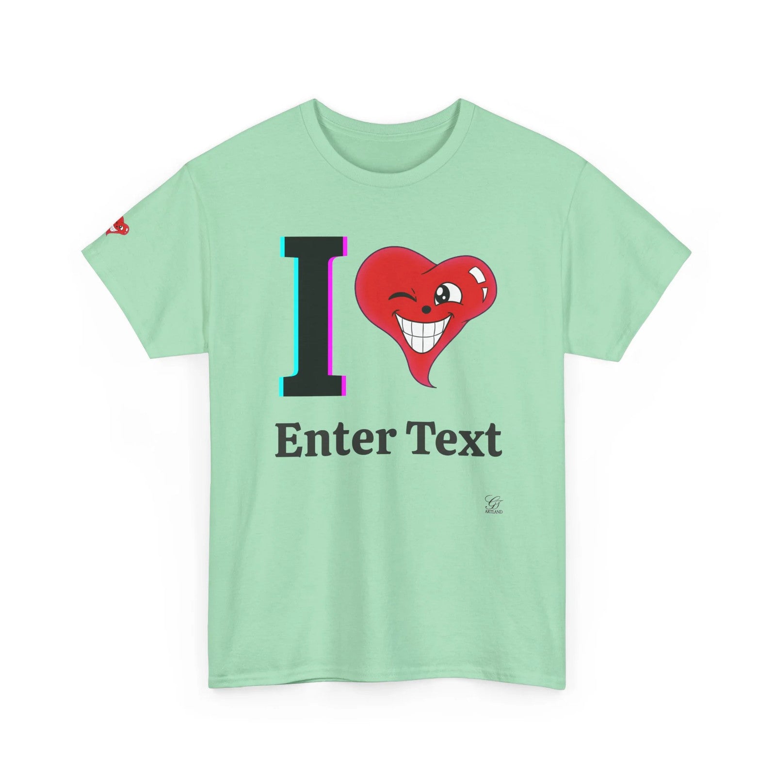 I ️ "Any Text" T shirt customizable lettering personalized by GT artland