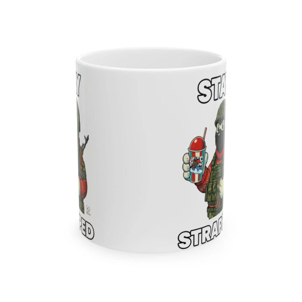 STAY STRAPPED Ceramic Mug, (11oz, 15oz) by GT Artland