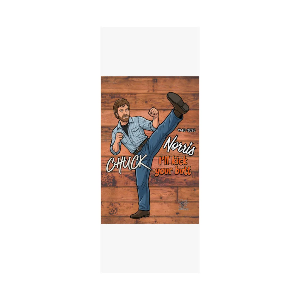 Chuck Norris "I'll Kick Your Butt" Matte Vertical Posters by GT Artland