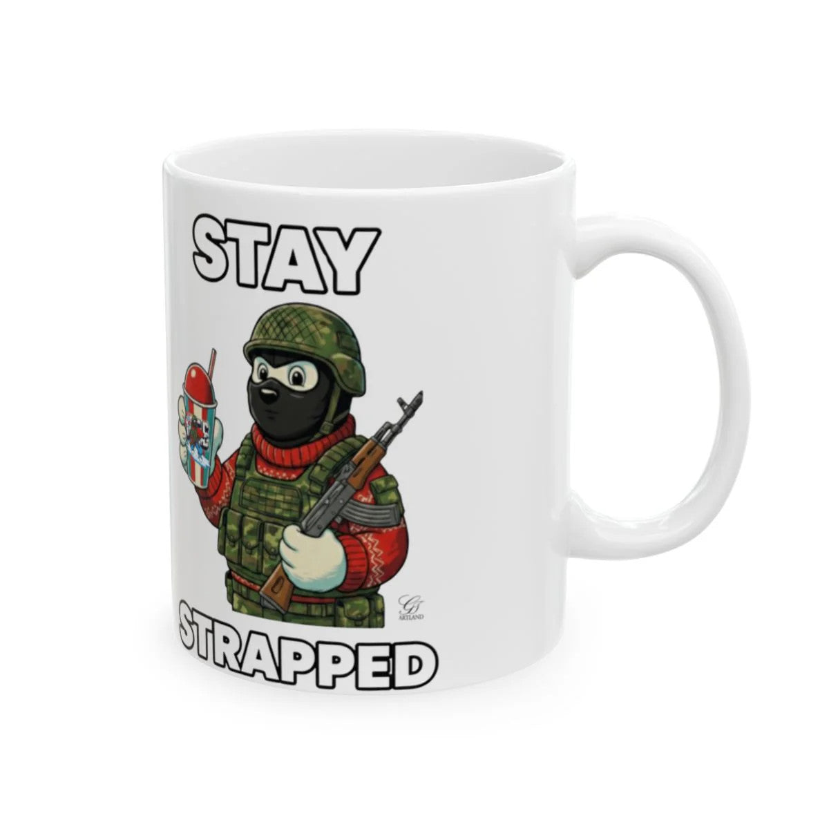 STAY STRAPPED Ceramic Mug, (11oz, 15oz) by GT Artland