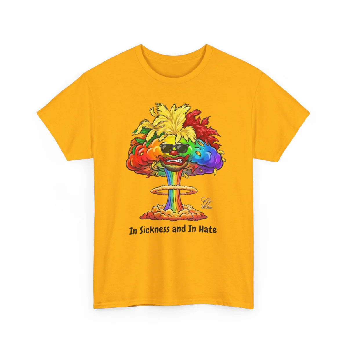 Mushroom Cloud GT Soldier "in sickness and in hate" Unisex Heavy Cotton Tee by