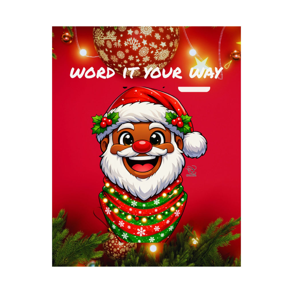 Word It Your Way  Ebony Santa Christmas Matte Vertical Poster by GT Artland