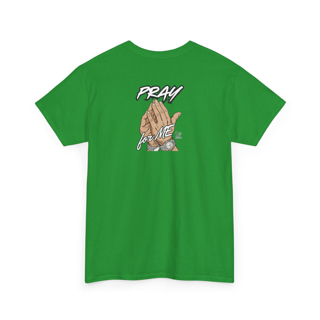 Pray For Me Urban Designer Swag T Shirt by GT Artland