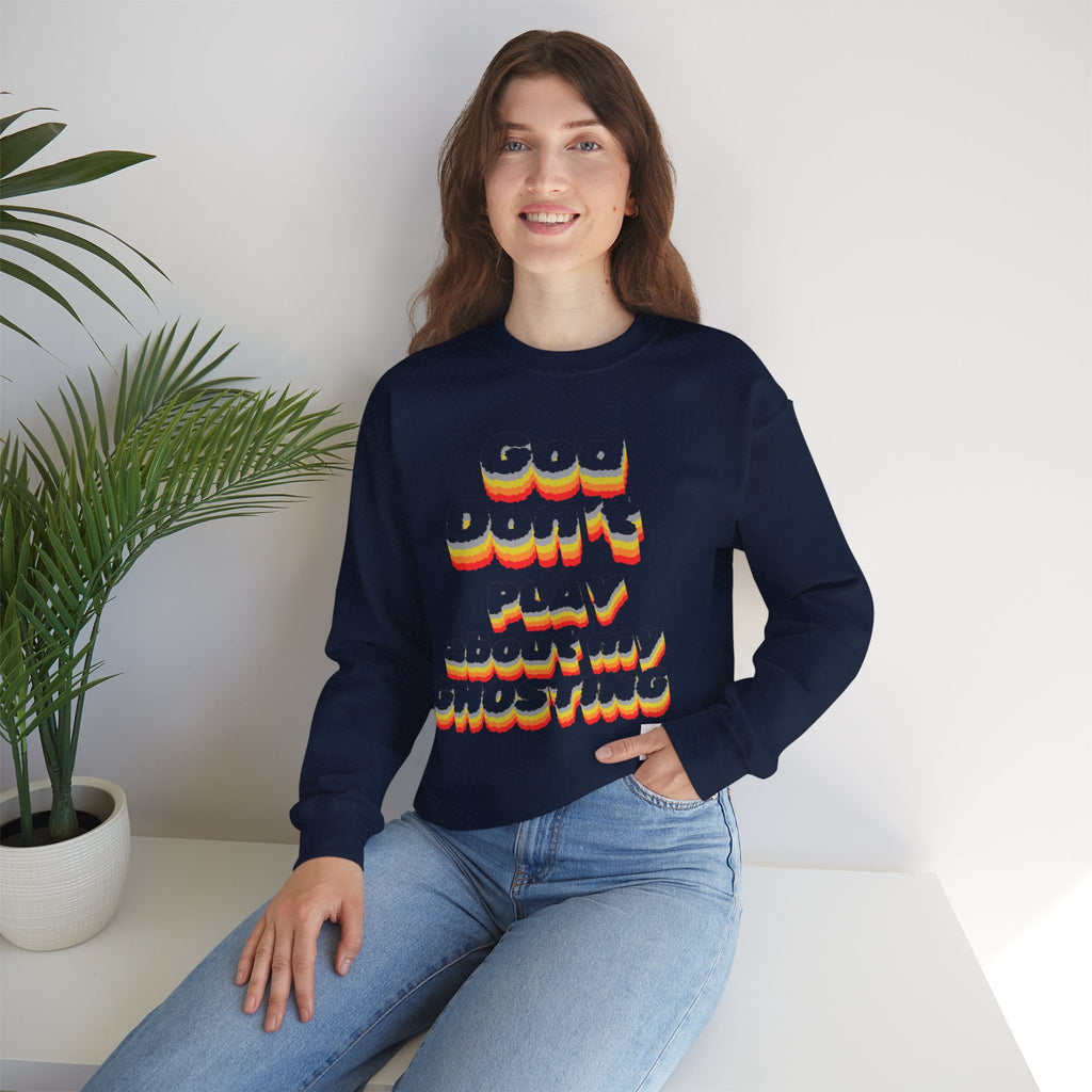 Don't Play About My "GHOSTING" Unisex Crewneck  Sweatshirt