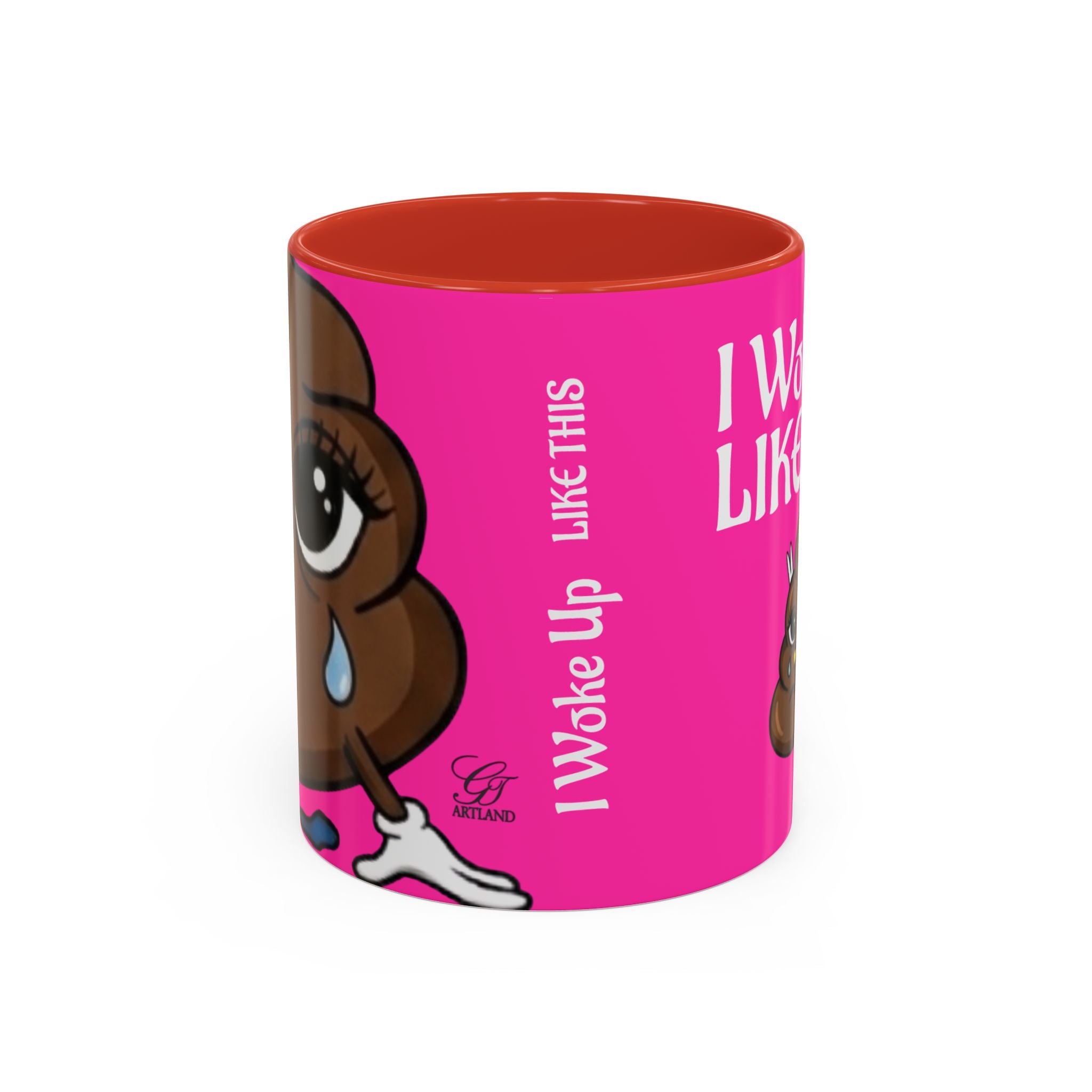 Coffee Mug — "I Woke Up Like This"  Poop Emoji Funny Pink Novelty Mug by GT Artland