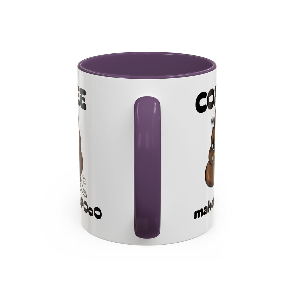Coffee Mug — "Coffee Makes Me Pooo" Funny Novelty Accent Mug by GT Artland