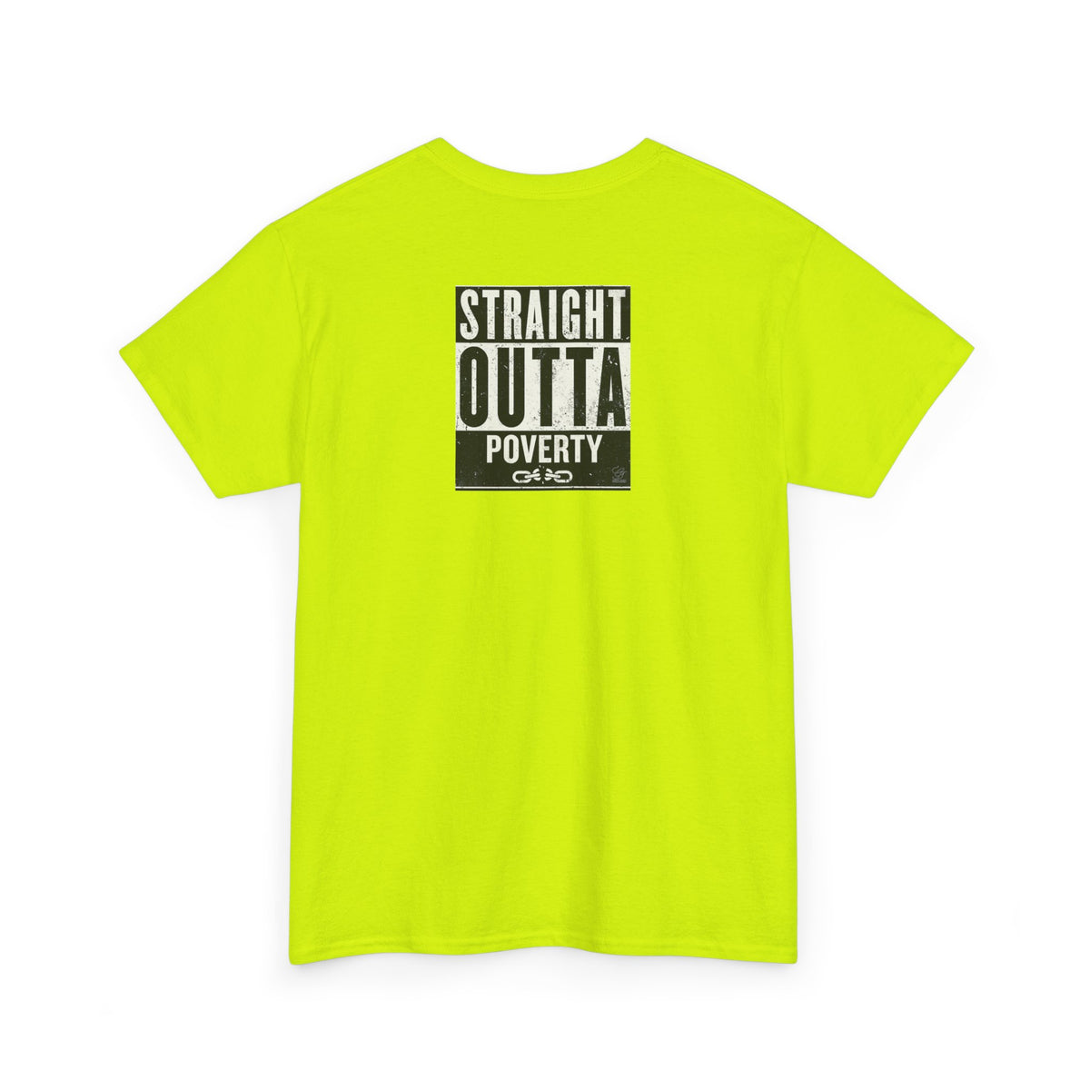 Straight Outta Poverty T-Shirt | Typographic Statement Tee by GT Artland
