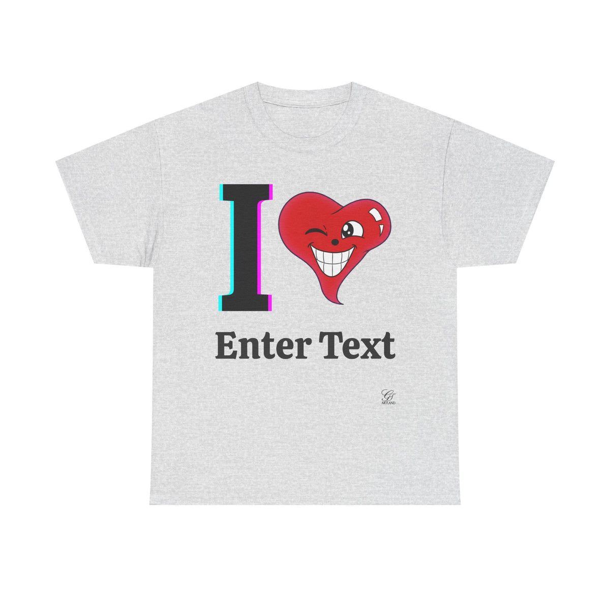 I LOVE Unisex Heavy Cotton Tee Shirt - Personalised T-Shirt