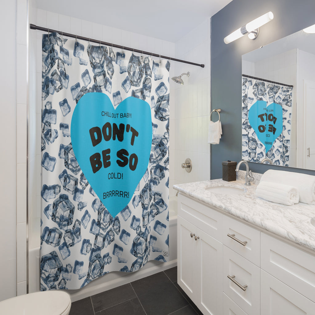 Don’t Be So Cold Shower Curtain | Blue Bathroom Decor