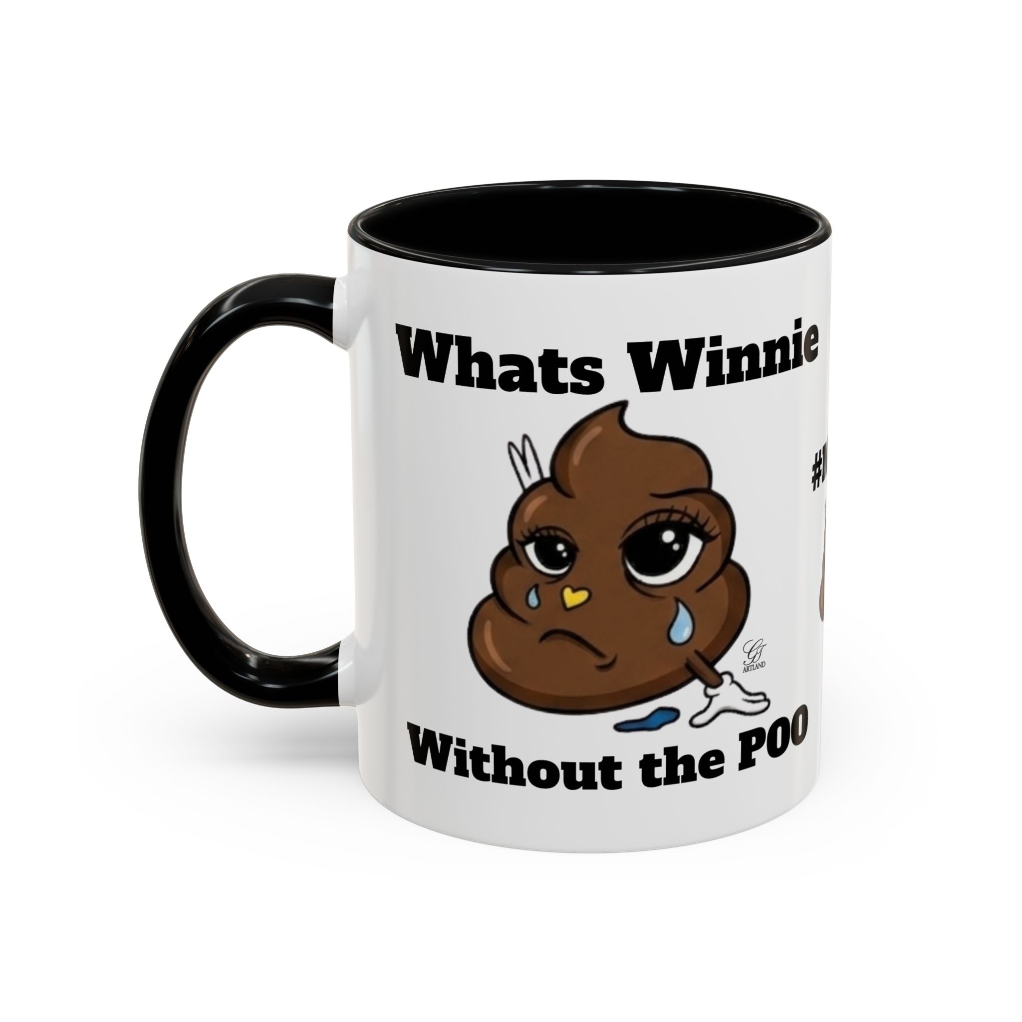 #MOOD Winnie without the poo Funny Poop Emoji Accent Coffee Mug – 11/15oz Novelty Gift by GT Artland