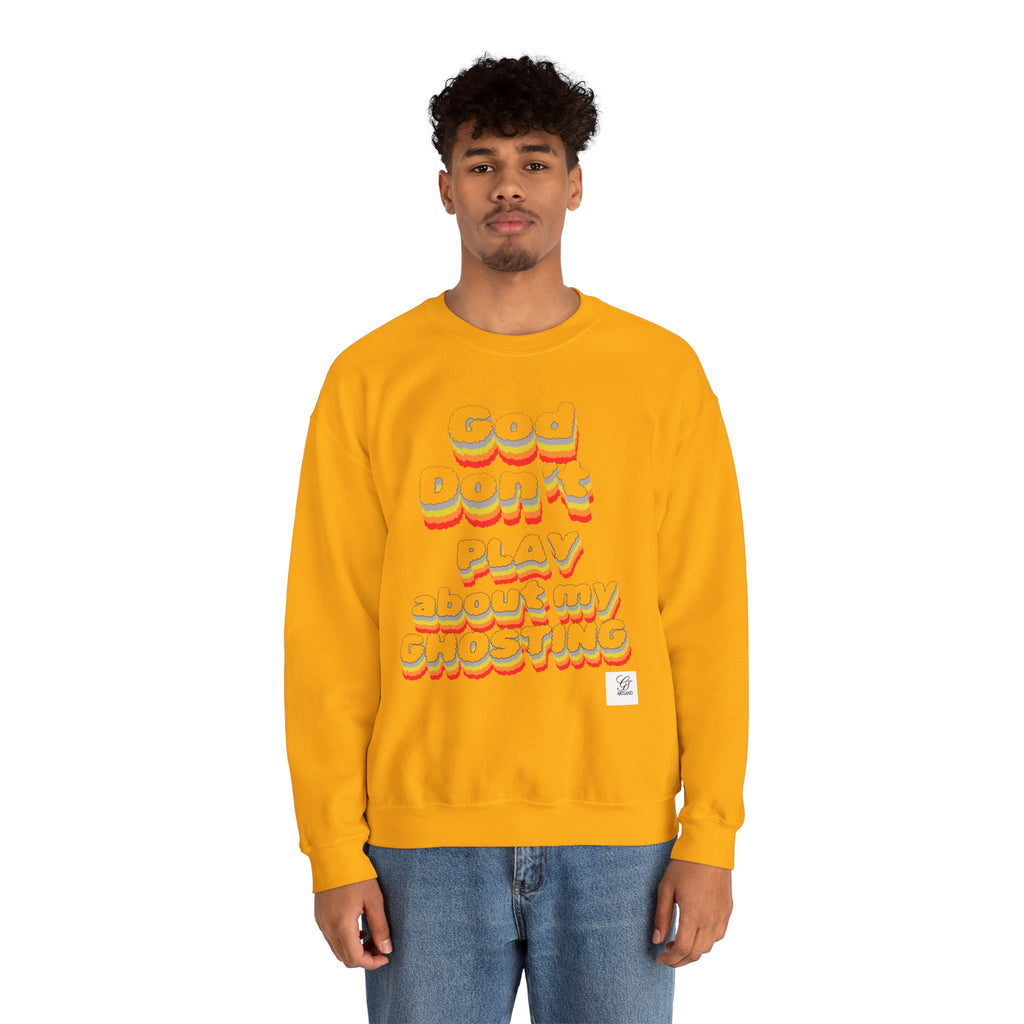 Don't Play About My "GHOSTING" Unisex Crewneck  Sweatshirt
