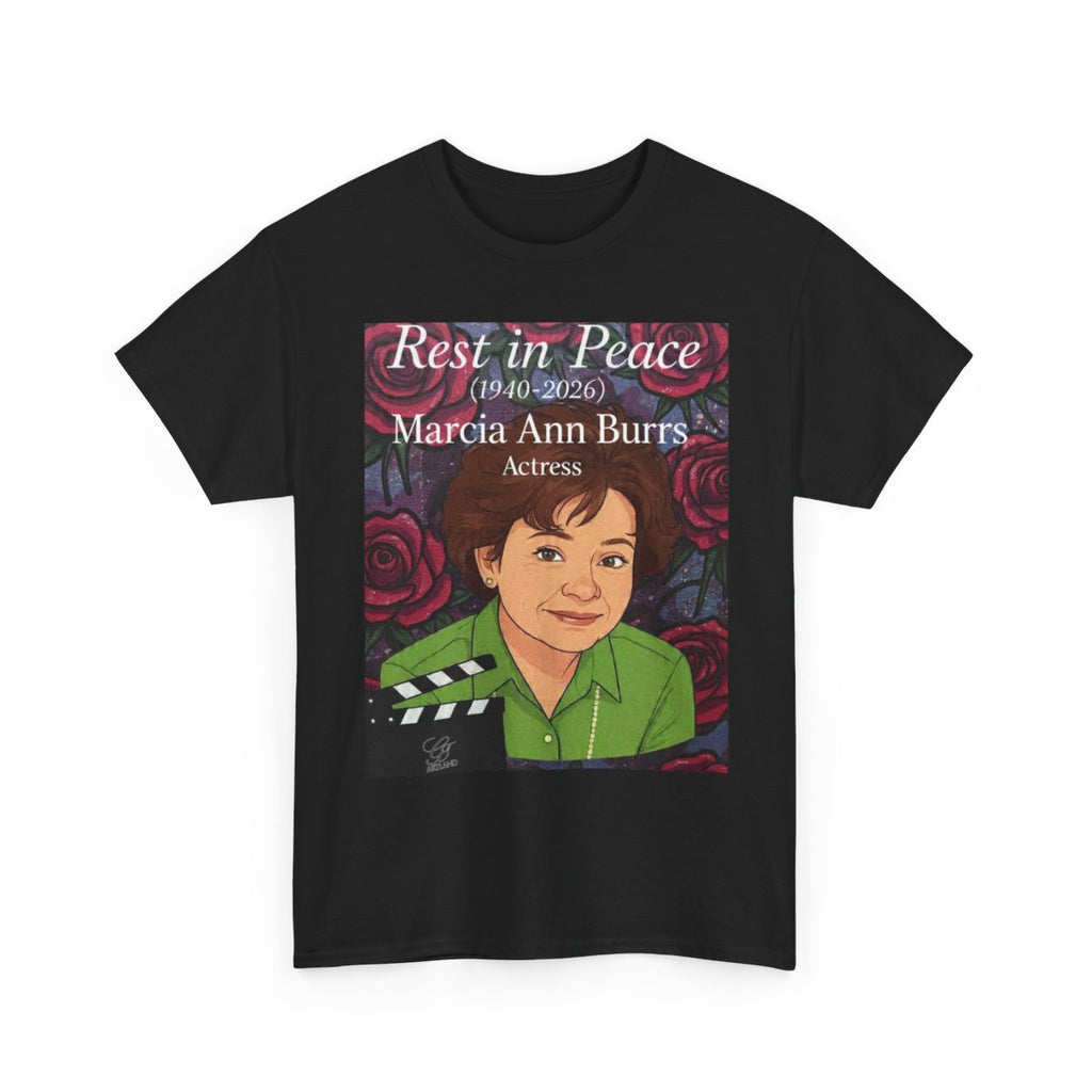 Marcia Ann Burrs Memerial Actress Legend Unisex Heavy Cotton Tee BY GT ARTLAND