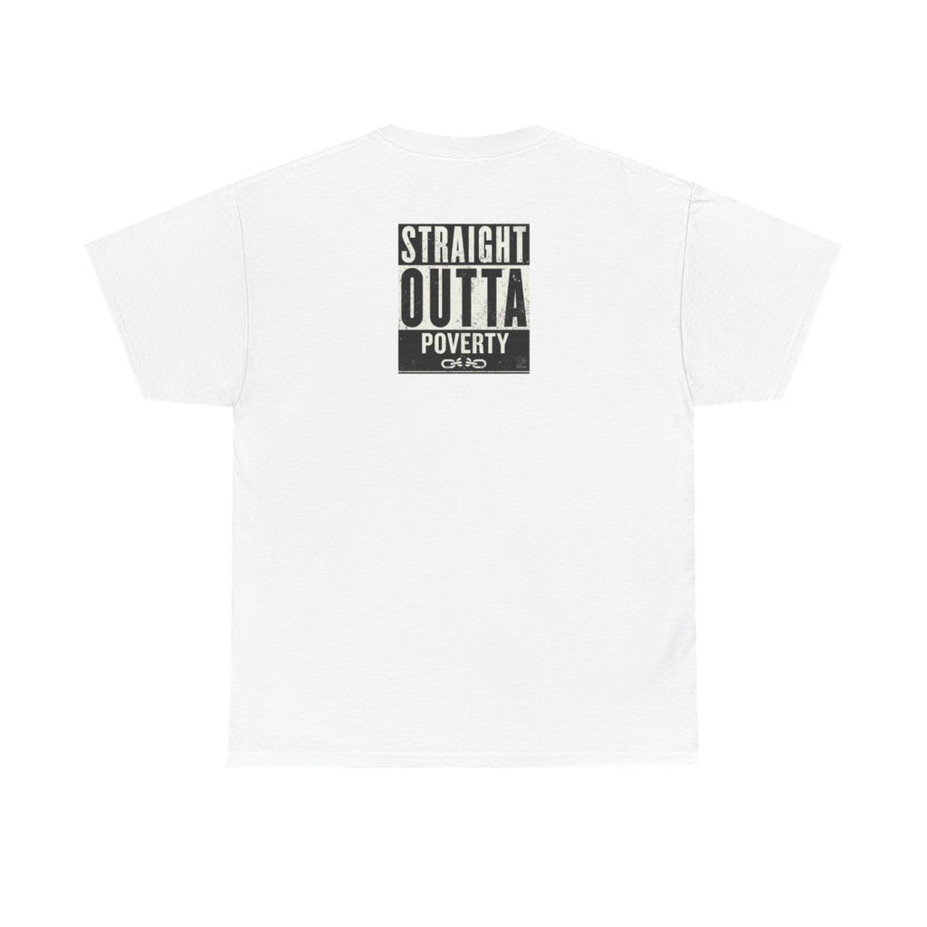 Straight Outta Poverty URBAN GRAPHIC Designer Unisex Heavy Cotton Tee BY GT ARTLAND
