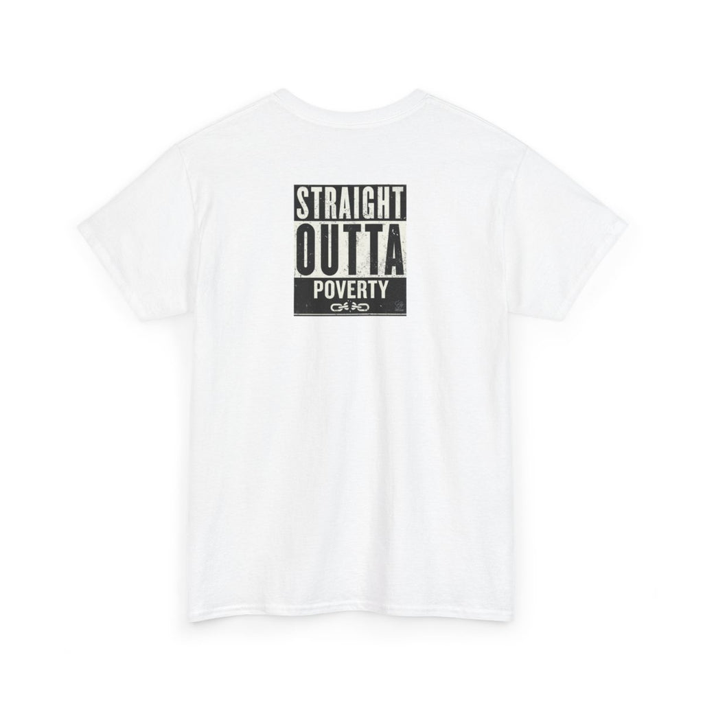 Straight Outta Poverty URBAN GRAPHIC Designer Unisex Heavy Cotton Tee BY GT ARTLAND