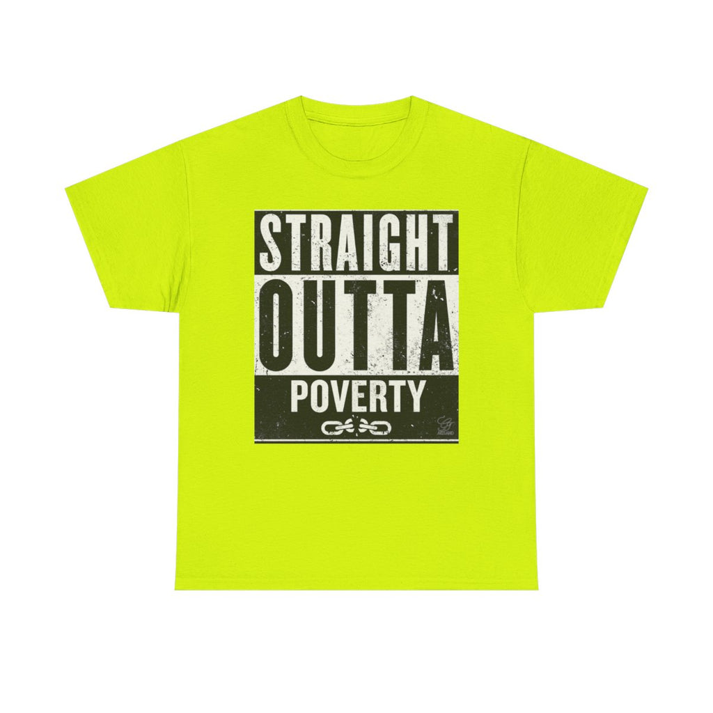 Straight Outta Poverty URBAN GRAPHIC Designer Unisex Heavy Cotton Tee BY GT ARTLAND