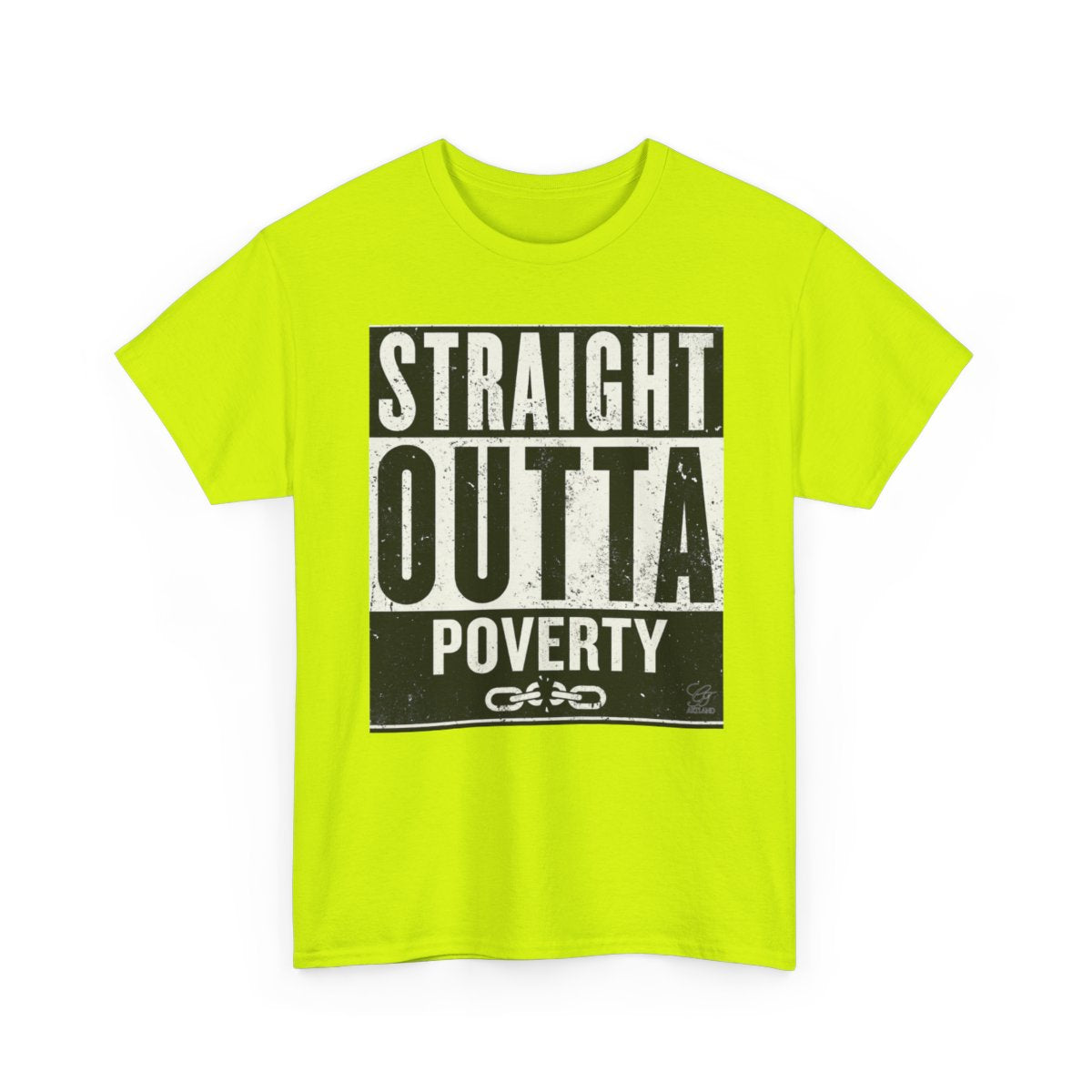 Straight Outta Poverty URBAN GRAPHIC Designer Unisex Heavy Cotton Tee BY GT ARTLAND