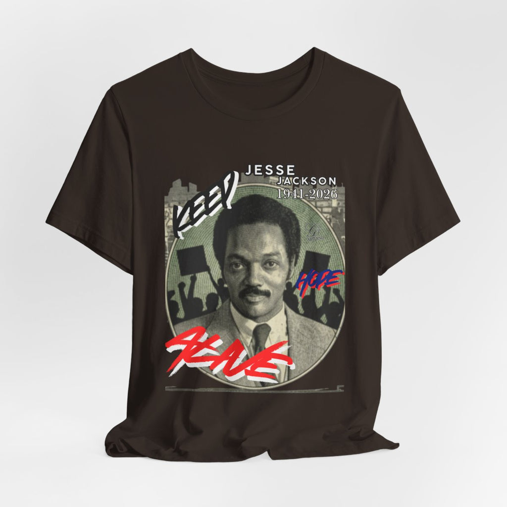 Keep Hope Alive Historical Urban Protest Jesse Jackson Legacy Tribute 1941-2026 Unisex Jersey Short Sleeve Tee by GT Artland