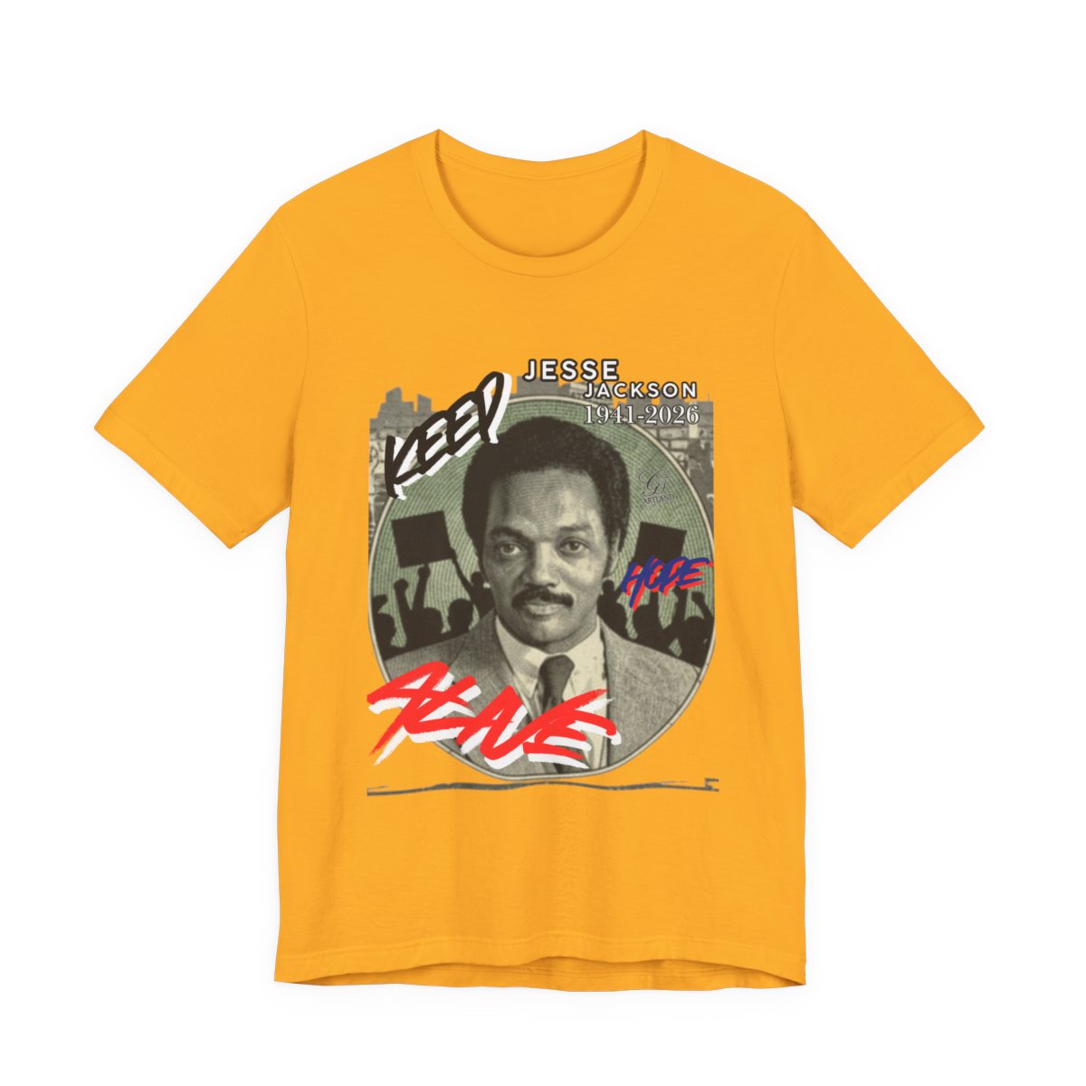 Keep Hope Alive Historical Urban Protest Jesse Jackson Legacy Tribute 1941-2026 Unisex Jersey Short Sleeve Tee by GT Artland