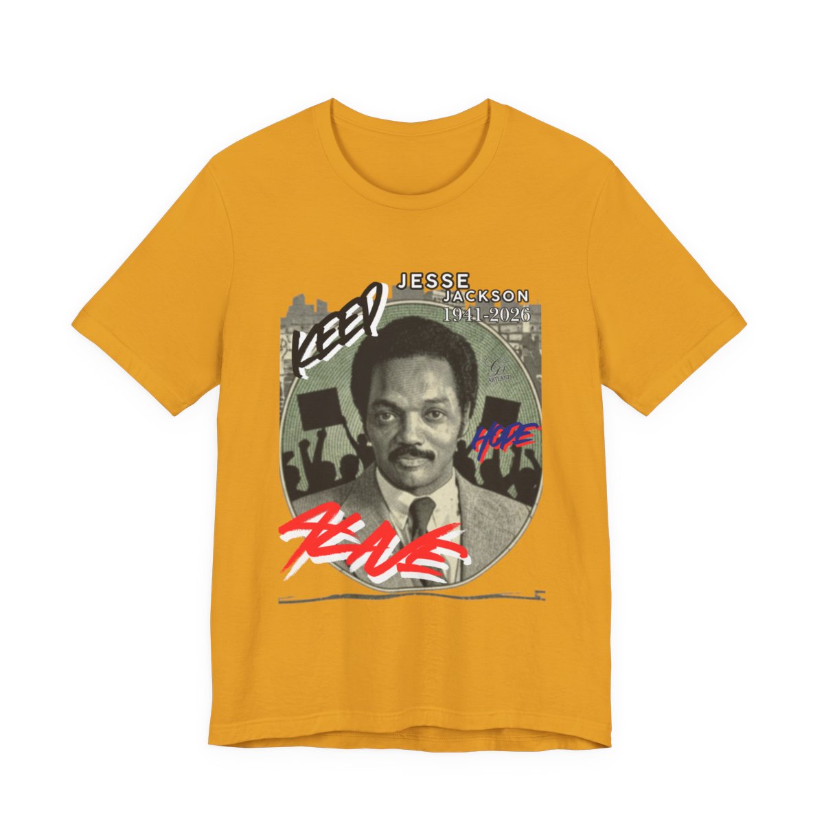 Keep Hope Alive Historical Urban Protest Jesse Jackson Legacy Tribute 1941-2026 Unisex Jersey Short Sleeve Tee by GT Artland