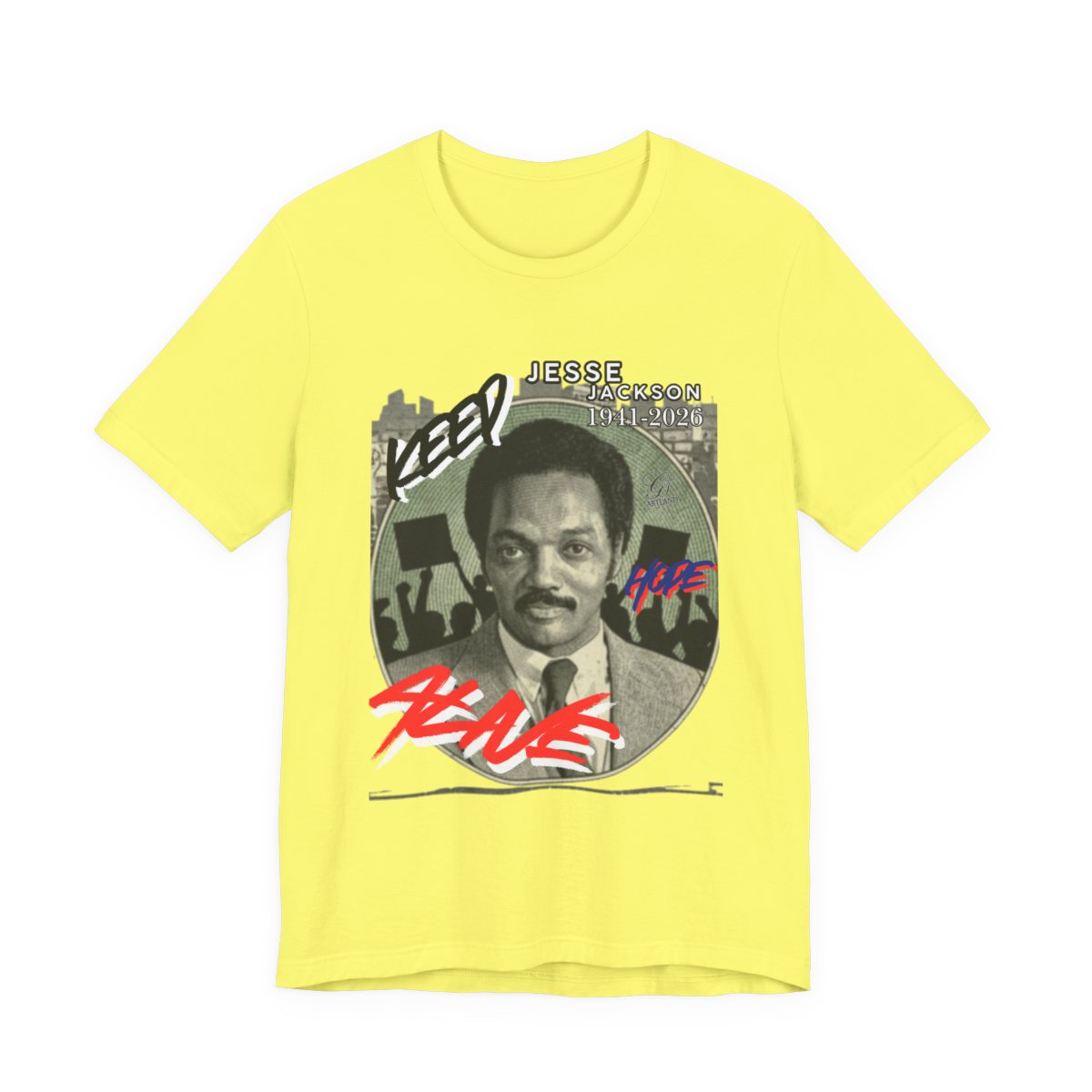 Keep Hope Alive Historical Urban Protest Jesse Jackson Legacy Tribute 1941-2026 Unisex Jersey Short Sleeve Tee by GT Artland